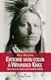Enterre mon coeur � Wounded Knee - Une histoire am�ricaine (1860-1890)