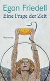 Eine Frage der Zeit - Egon Friedell