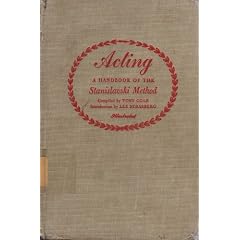 Acting: A Handbook of the Stanislavski Method. Intro. By Lee Strasberg