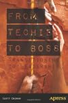 From Techie to Boss: Transitioning to...
