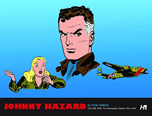 Bravo Download Free Johnny Hazard The Newspaper Dailies 1944 1946