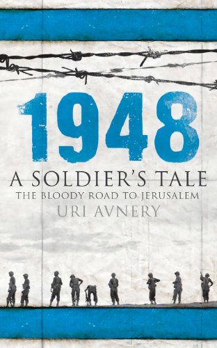 1948. A Soldier's Tale – The Bloody Road to Jerusalem