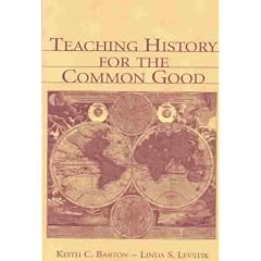 (Teaching History for the Common Good) By Barton, Keith C. (Author) Paperback on (04 , 2004)