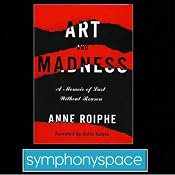 Thalia Book Club: Anne Roiphe's Art and Madness: A Memoir of Lust without Reason | [Anne Roiphe]