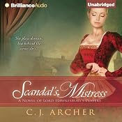 Scandal's Mistress: A Novel of Lord Hawkesbury's Players, Book 2 | C. J. Archer