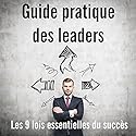Guide pratique des leaders | Livre audio Auteur(s) : Robert Patton Narrateur(s) : Bertrand Dubail