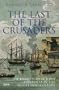 The Last of the Crusaders: The Knights of St. John and Malta in the Eighteenth Century
