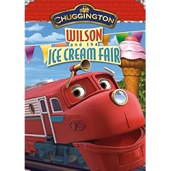 Chuggington: Wilson & The Ice Cream Fair