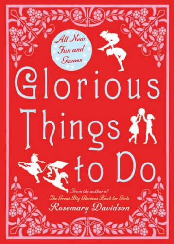 Childrens Toyshop  Children & Baby Books : Glorious Things to Do