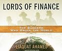 Lords of Finance: The Bankers Who Broke the World