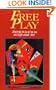 Free Play: Improvisation in Life and Art