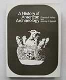 A history of American archaeology