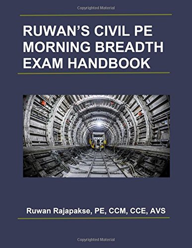 ruwan's civil pe morning breadth exam handbook (NEW SYLLABUS)
