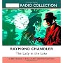 The Lady in the Lake (Classic Chandler) by Raymond Chandler