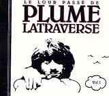Le Lour Passe de Plume Latraverse, vol.I