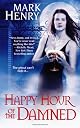 Happy Hour of the Damned