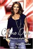 Revue Editions de la Lagune  / Céline Dion : Une femme, tout simplement...