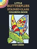 Little Butterflies Stained Glass Coloring Book (Dover Stained Glass Coloring Book)