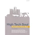 High Tech Soul: The Creation of Techno Music