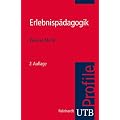 Erlebnisp�dagogik. UTB Profile