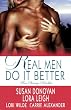 Real Men Do It Better