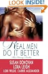 Real Men Do It Better