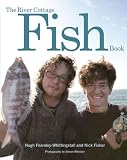 The River Cottage Fish Book