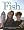 The River Cottage Fish Book