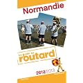 Guide du Routard Normandie 2012/2013