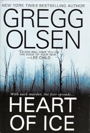 Heart of Ice (2nd repost) - Gregg Olsen