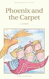 The Phoenix and the Carpet (Wordsworth Childrens Classics)