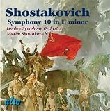 London Symphony Orchestra & Maxim Shostakovich Shostakovich: Symphony No.10 in E minor