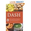 The DASH Diet Cookbook: Quick and Delicious Recipes for Losing Weight, Preventing Diabetes, and Lowering Blood Pressure