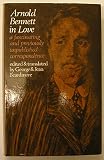 Arnold Bennett in love : Arnold Bennett and his wife Marguerite Soulié: a correspondence