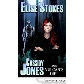 Cassidy Jones and Vulcan's Gift (Cassidy Jones Adventures, Book Two)