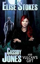 Cassidy Jones and Vulcan's Gift (Cassidy Jones Adventures, Book Two)