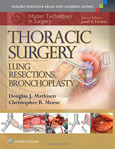 Master Techniques in Surgery: Thoracic Surgery: Lung Resections, Bronchoplasty