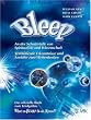 Bleep: An der Schnittstelle von Spiritualit�t und Wissenschaft: Verbl�ffende Erkenntnisse und Anst�sse zum Weiterdenken