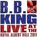 Bb King & Friends Live at the Royal Albert Hall