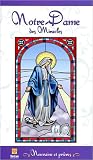 Notre-Dame des Miracles - Neuvaine et pri�res