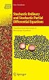 Stochastic Ordinary and Stochastic Partial Differential Equations: Transition from Microscopic to Macroscopic Equations (Stochastic Modelling and Applied Probability)