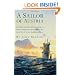 A Sailor of Austria: In Which, Without Really Intending to, Otto Prohaska Becomes Official War Hero No. 27 of the Habsburg Empire (The Otto Prohaska Novels)