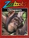 Chimpanzees - Zoobooks (Volume Sixteen number ten)