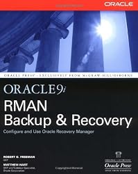 Oracle9i RMAN Backup & Recovery