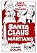 Santa Claus Conquers The Martians [1964]