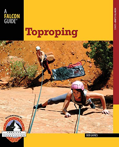 Toproping (How To Climb Series)