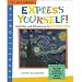 Express Yourself!: Activities and Adventures in Expressionism (Art Explorers)