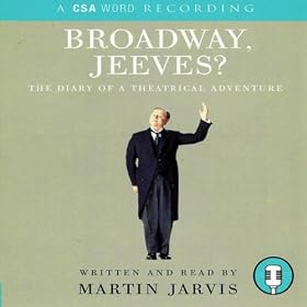 Broadway, Jeeves?