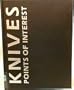 Knives--points of interest