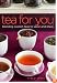 Tea for You: Blending Custom Teas to Savor and Share